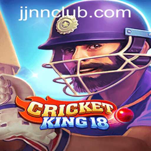Unleash the Thrill: Exploring CricketKing18 and JJNN