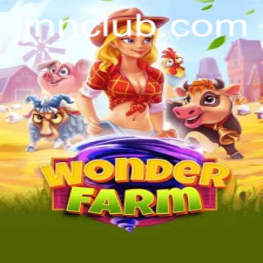 Discover the Enchanting World of WonderFarm with JJNN